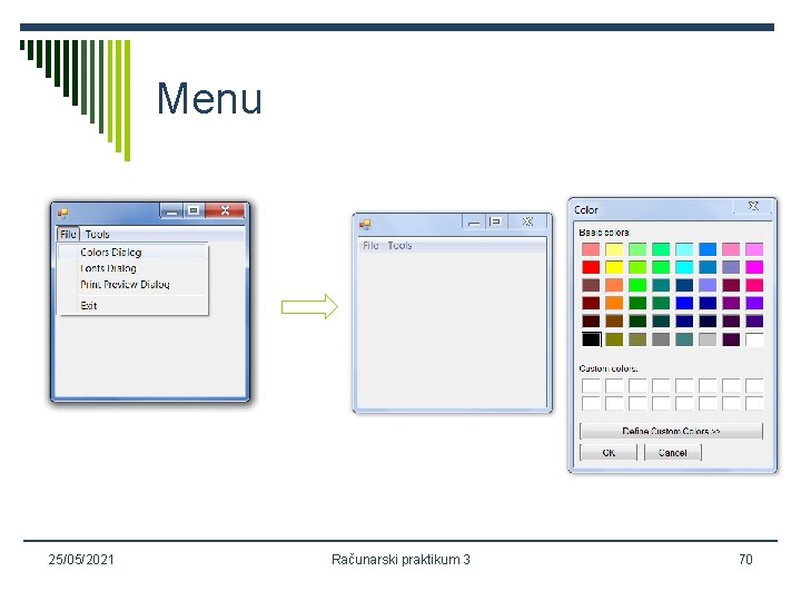 Menu 25/05/2021 Računarski praktikum 3 70 
