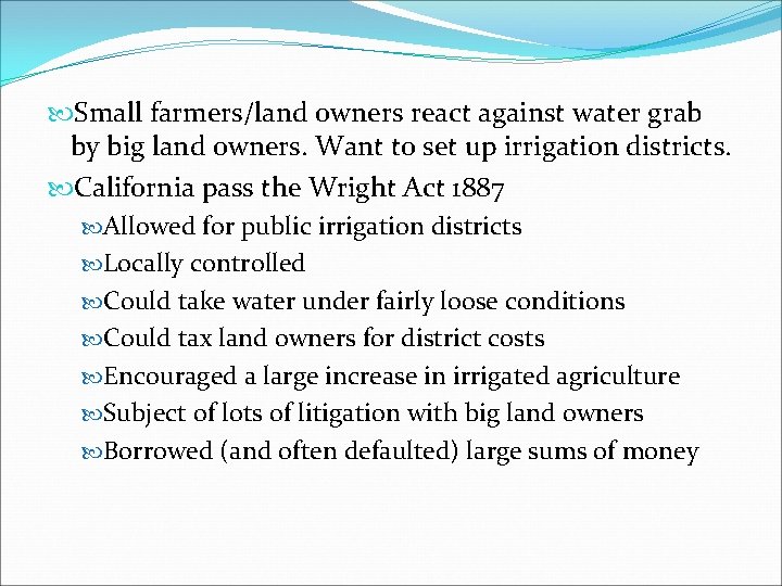 Small farmers/land owners react against water grab by big land owners. Want to