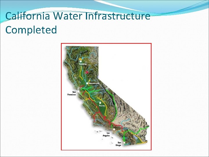 California Water Infrastructure Completed 
