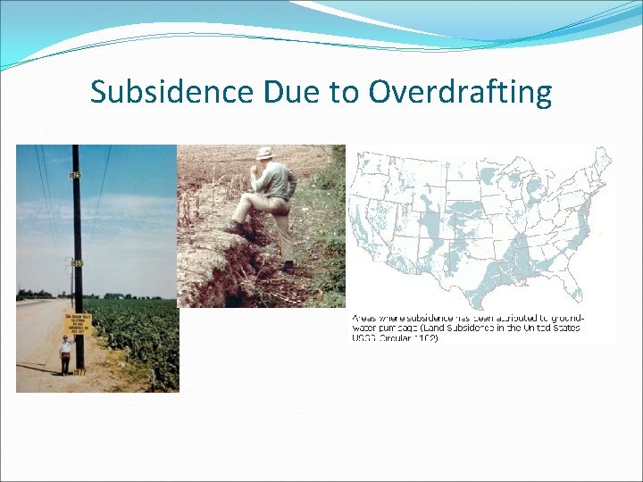 Subsidence Due to Overdrafting 