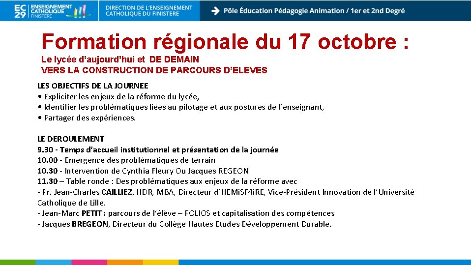 Formation régionale du 17 octobre : Le lycée d’aujourd’hui et DE DEMAIN VERS LA