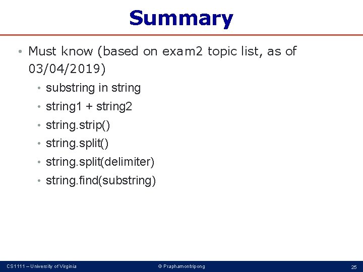 Summary • Must know (based on exam 2 topic list, as of 03/04/2019) •