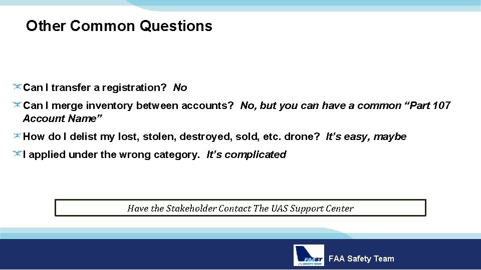 Other Common Questions Can I transfer a registration? No Can I merge inventory between