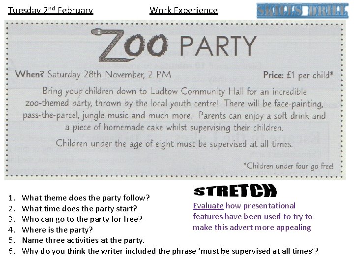 Tuesday 2 nd February 1. 2. 3. 4. 5. 6. Work Experience What theme