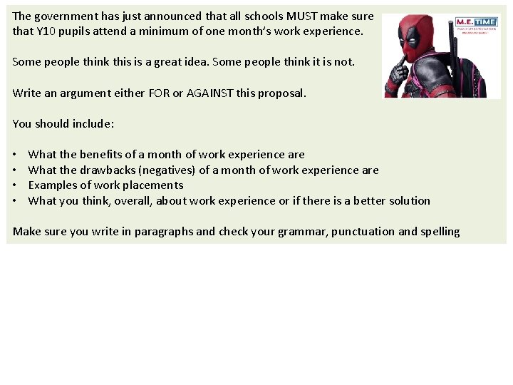 The government has just announced that all schools MUST make sure that Y 10