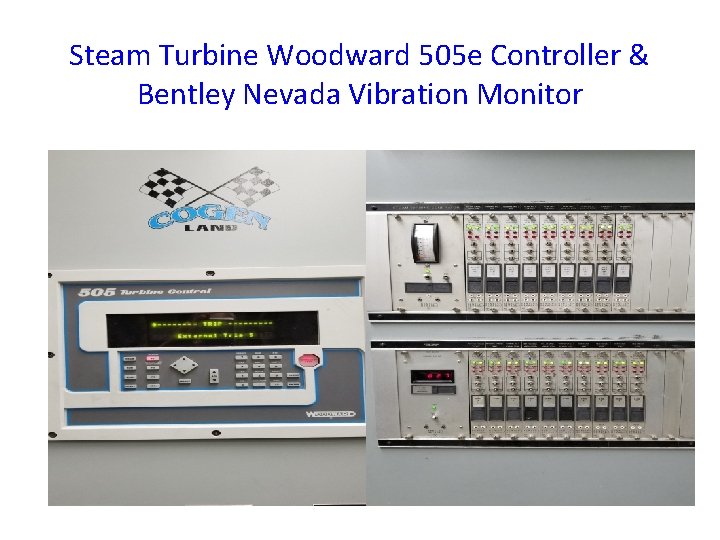Steam Turbine Woodward 505 e Controller & Bentley Nevada Vibration Monitor 