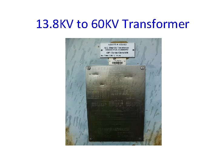 13. 8 KV to 60 KV Transformer 