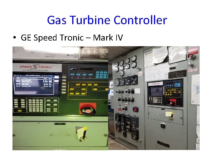 Gas Turbine Controller • GE Speed Tronic – Mark IV 