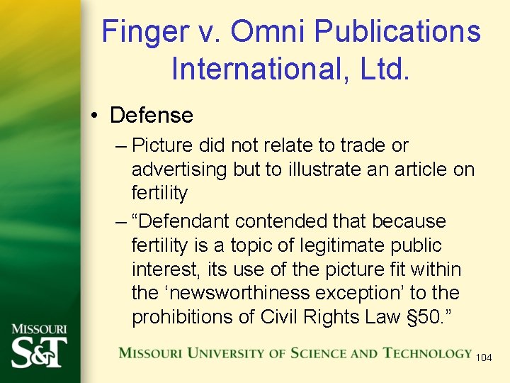 Finger v. Omni Publications International, Ltd. • Defense – Picture did not relate to Finger v. Omni Publications International, Ltd. • Defense – Picture did not relate to