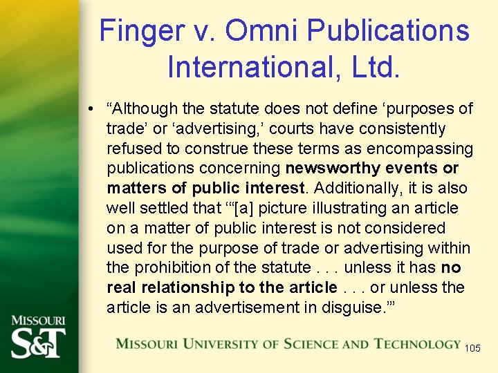 Finger v. Omni Publications International, Ltd. • “Although the statute does not define ‘purposes Finger v. Omni Publications International, Ltd. • “Although the statute does not define ‘purposes