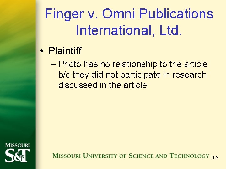 Finger v. Omni Publications International, Ltd. • Plaintiff – Photo has no relationship to Finger v. Omni Publications International, Ltd. • Plaintiff – Photo has no relationship to