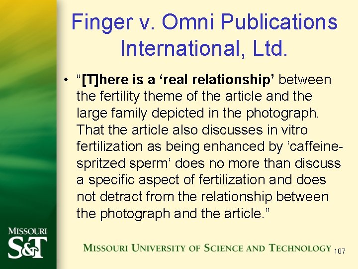 Finger v. Omni Publications International, Ltd. • “[T]here is a ‘real relationship’ between the