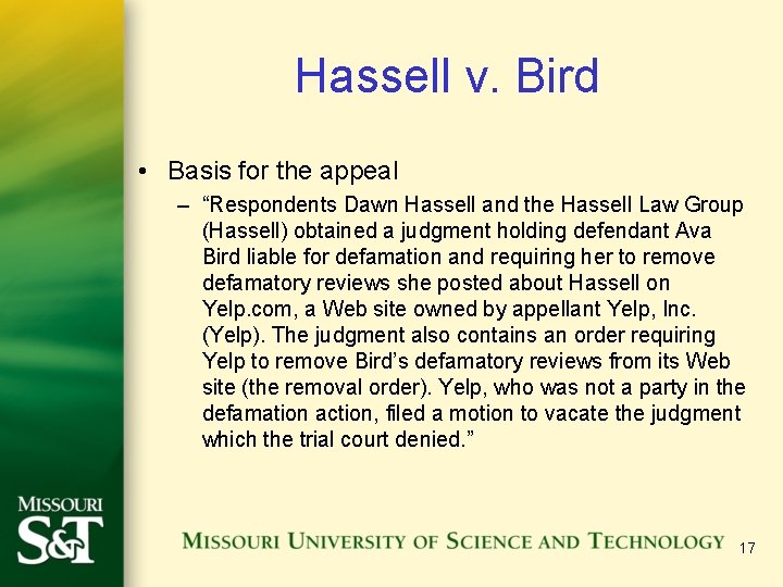 Hassell v. Bird • Basis for the appeal – “Respondents Dawn Hassell and the Hassell v. Bird • Basis for the appeal – “Respondents Dawn Hassell and the