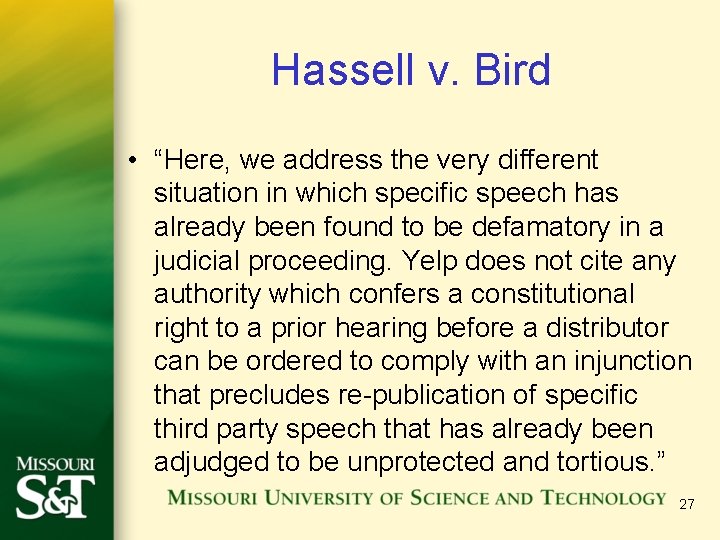 Hassell v. Bird • “Here, we address the very different situation in which specific Hassell v. Bird • “Here, we address the very different situation in which specific