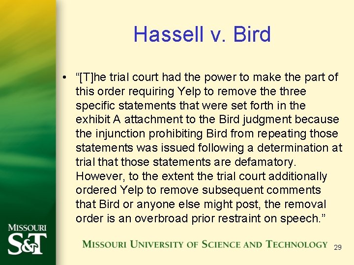 Hassell v. Bird • “[T]he trial court had the power to make the part