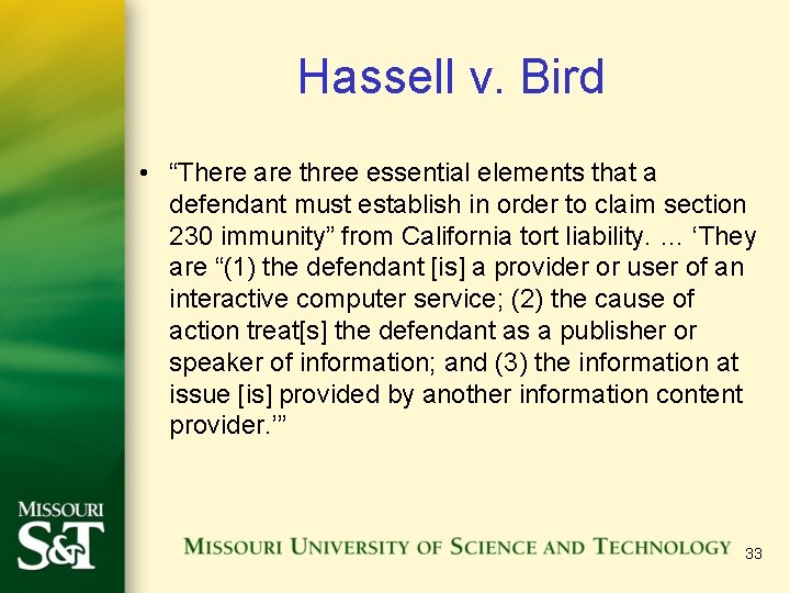Hassell v. Bird • “There are three essential elements that a defendant must establish Hassell v. Bird • “There are three essential elements that a defendant must establish