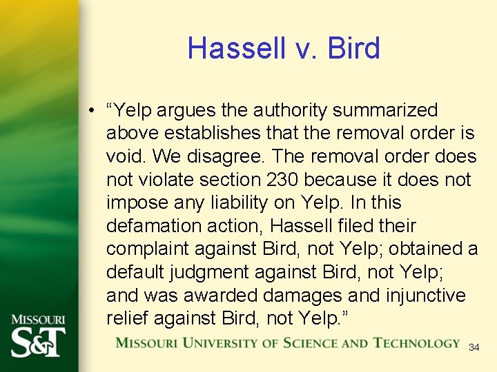 Hassell v. Bird • “Yelp argues the authority summarized above establishes that the removal Hassell v. Bird • “Yelp argues the authority summarized above establishes that the removal