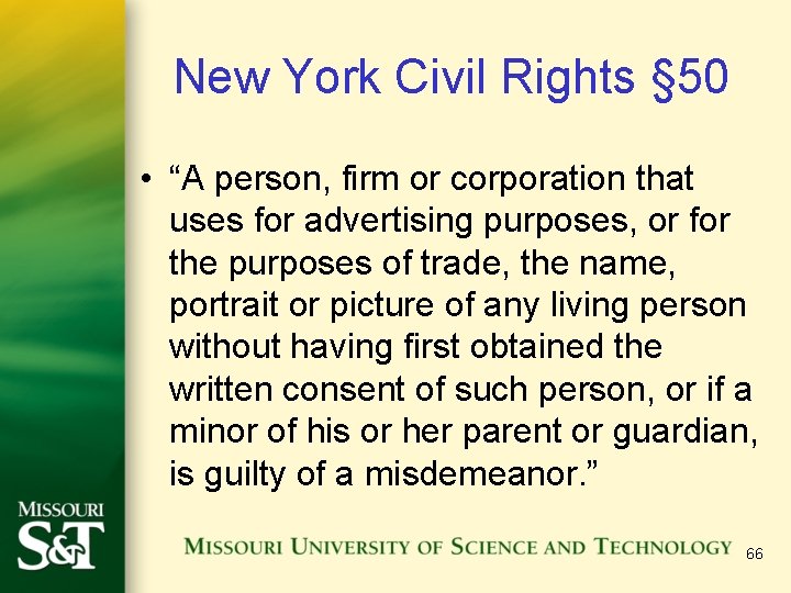 New York Civil Rights § 50 • “A person, firm or corporation that uses New York Civil Rights § 50 • “A person, firm or corporation that uses