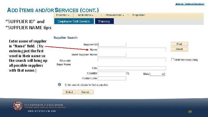 Back to ‘Table of Contents’ ADD ITEMS AND/OR SERVICES (CONT. ) “SUPPLIER ID” and Back to ‘Table of Contents’ ADD ITEMS AND/OR SERVICES (CONT. ) “SUPPLIER ID” and