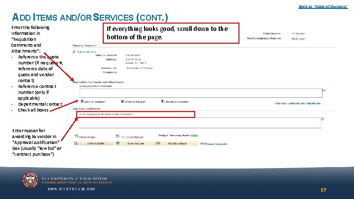 Back to ‘Table of Contents’ ADD ITEMS AND/OR SERVICES (CONT. ) Enter the following Back to ‘Table of Contents’ ADD ITEMS AND/OR SERVICES (CONT. ) Enter the following