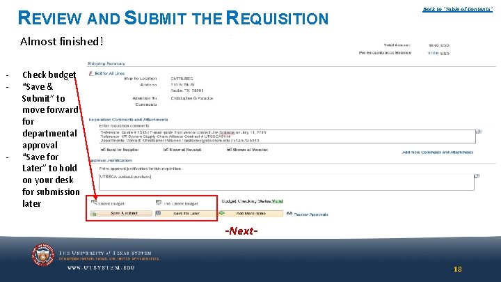REVIEW AND SUBMIT THE REQUISITION Back to ‘Table of Contents’ Almost finished! - - REVIEW AND SUBMIT THE REQUISITION Back to ‘Table of Contents’ Almost finished! - -