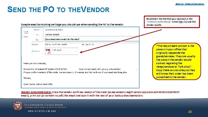 SEND THE PO TO THEVENDOR Sample email containing verbiage you should use when sending SEND THE PO TO THEVENDOR Sample email containing verbiage you should use when sending