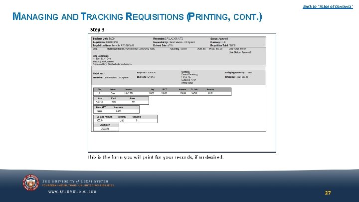 Back to ‘Table of Contents’ MANAGING AND TRACKING REQUISITIONS (PRINTING, CONT. ) 27 Back to ‘Table of Contents’ MANAGING AND TRACKING REQUISITIONS (PRINTING, CONT. ) 27