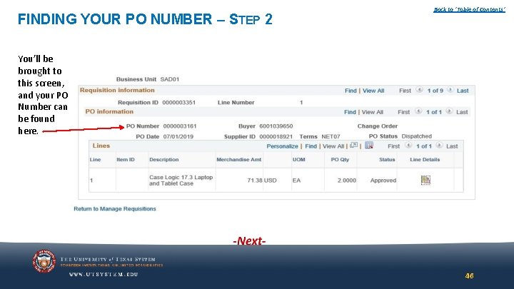 FINDING YOUR PO NUMBER – STEP 2 Back to ‘Table of Contents’ You’ll be FINDING YOUR PO NUMBER – STEP 2 Back to ‘Table of Contents’ You’ll be