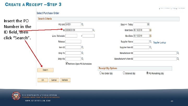 CREATE A RECEIPT – STEP 3 Insert the PO Number in the ID field, CREATE A RECEIPT – STEP 3 Insert the PO Number in the ID field,