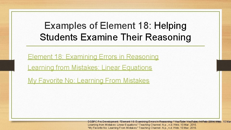 Examples of Element 18: Helping Students Examine Their Reasoning Element 18: Examining Errors in