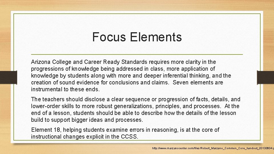 Focus Elements Arizona College and Career Ready Standards requires more clarity in the progressions