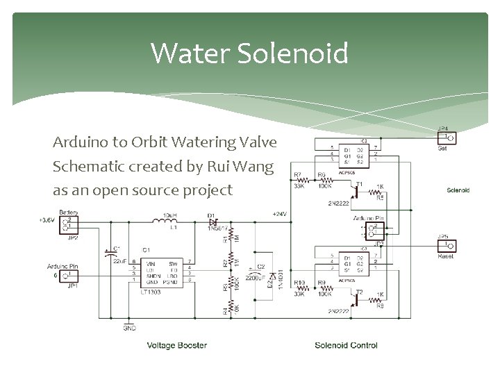 Water Solenoid Arduino to Orbit Watering Valve Schematic created by Rui Wang as an