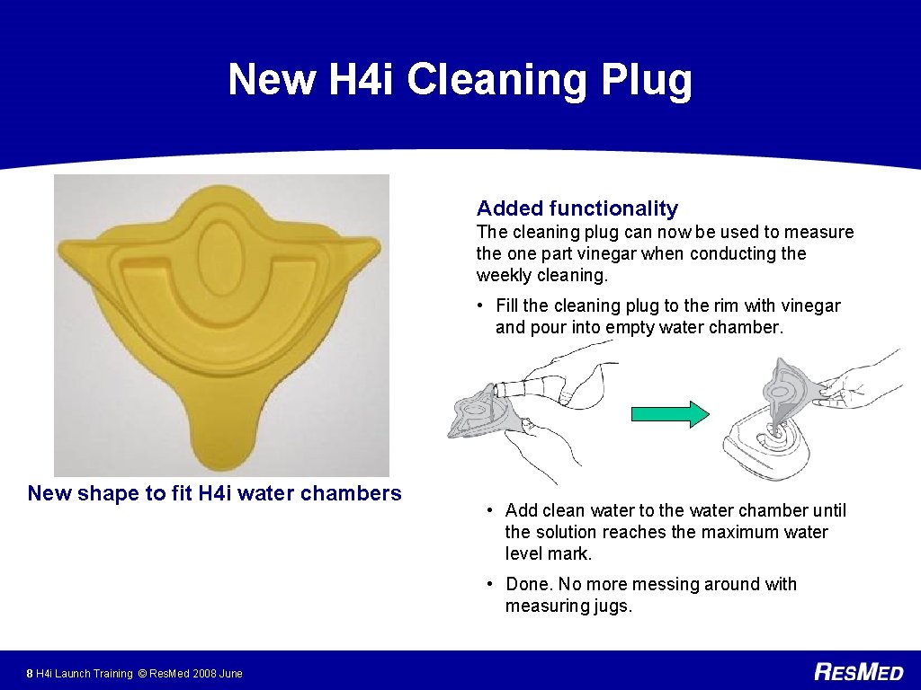 New H 4 i Cleaning Plug Added functionality The cleaning plug can now be