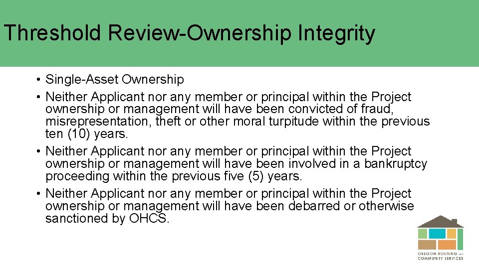 Threshold Review-Ownership Integrity • Single-Asset Ownership • Neither Applicant nor any member or principal