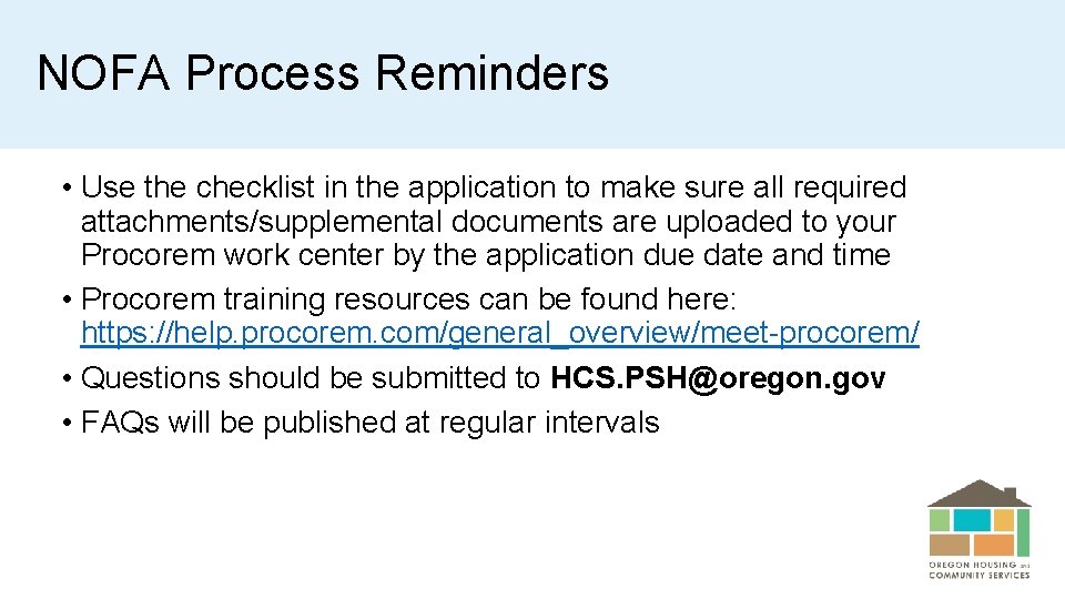 NOFA Process Reminders • Use the checklist in the application to make sure all