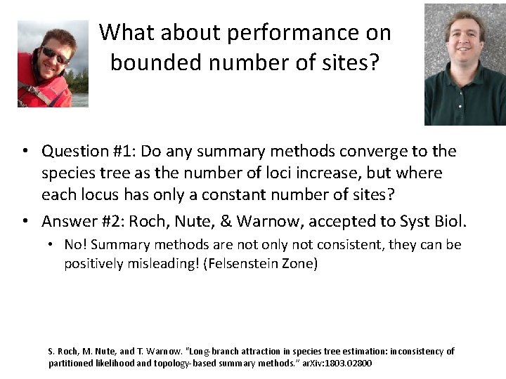 What about performance on bounded number of sites? • Question #1: Do any summary
