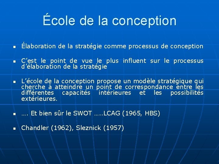 École de la conception n Élaboration de la stratégie comme processus de conception n