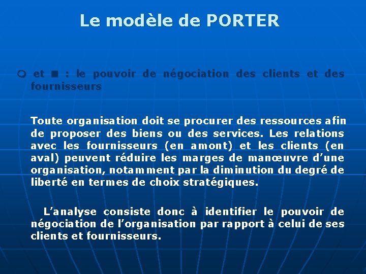 Le modèle de PORTER et : le pouvoir de négociation des clients et des Le modèle de PORTER et : le pouvoir de négociation des clients et des