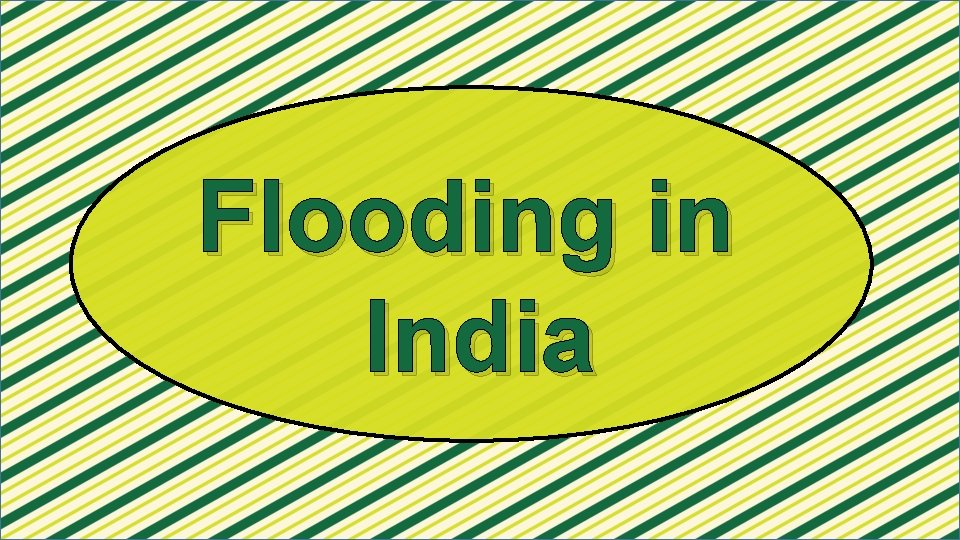 Flooding in India 