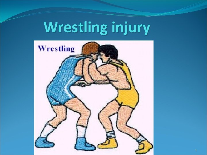 Wrestling injury 1 