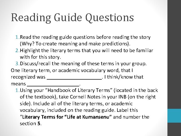 Reading Guide Questions 1. Read the reading guide questions before reading the story (Why?