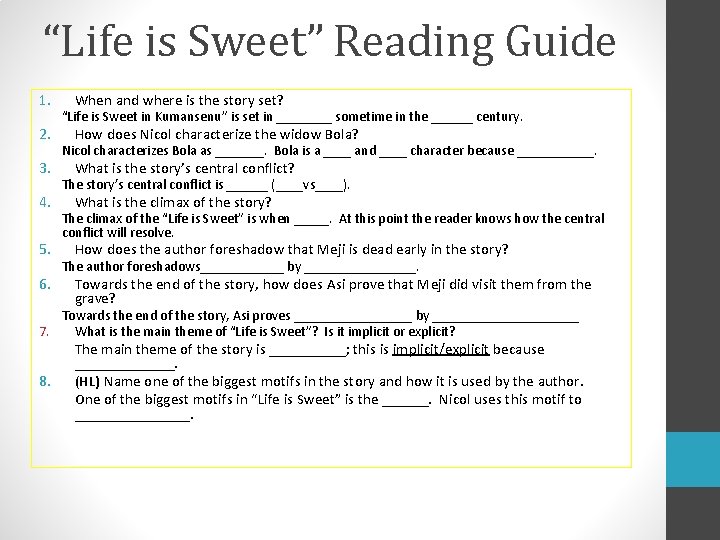 “Life is Sweet” Reading Guide 1. 2. 3. 4. 5. 6. When and where