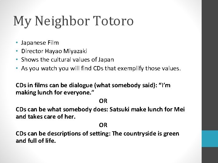 My Neighbor Totoro • • Japanese Film Director Hayao Miyazaki Shows the cultural values