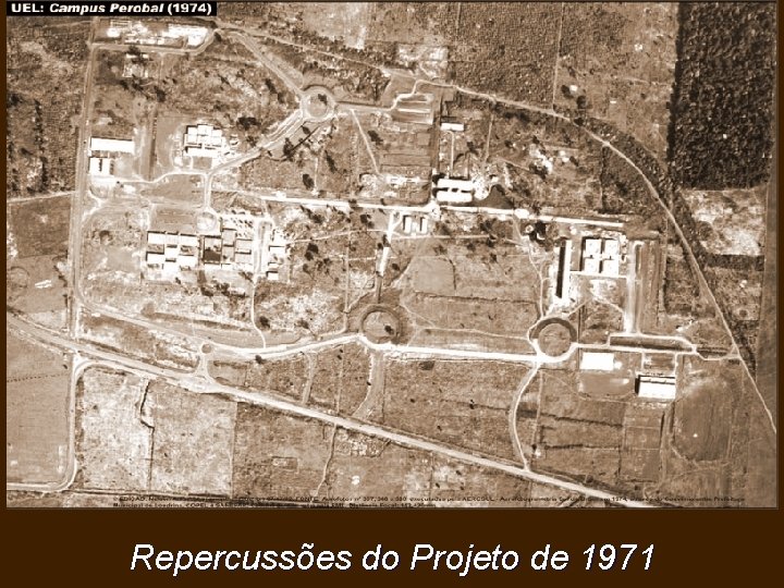 Repercussões do Projeto de 1971 