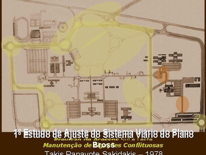 1º de Ajuste do Sistema Viário do Plano 1º Estudo de Ajuste do Sistema