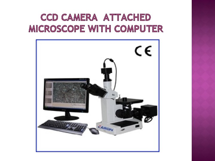 CCD CAMERA ATTACHED MICROSCOPE WITH COMPUTER 