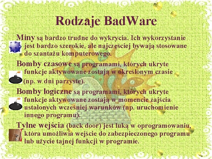 Rodzaje Bad. Ware Miny są bardzo trudne do wykrycia. Ich wykorzystanie jest bardzo szerokie,