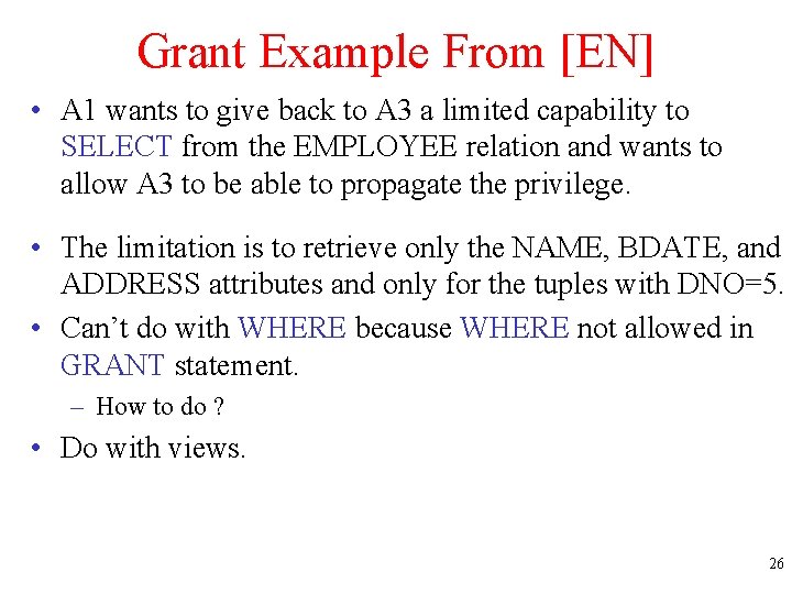 Grant Example From [EN] • A 1 wants to give back to A 3