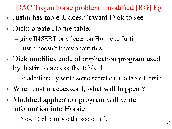  • • DAC Trojan horse problem : modified [RG] Eg Justin has table