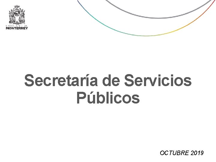 Secretaría de Servicios Públicos OCTUBRE 2019 